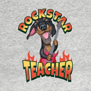 Cute Doxie Dog on a Rockstar Teacher Dachshund tee T-Shirt